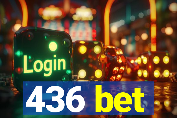 436 bet